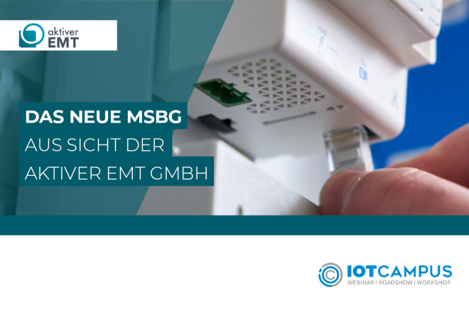 Webinar zum neuen MsbG aus Sicht der aktiver EMT GmbH